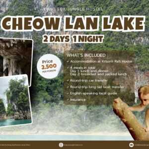 Cheow Lan Lake 2 Days 1 Night overnight tour from Khao Sok hostel - 2,500 THB per person