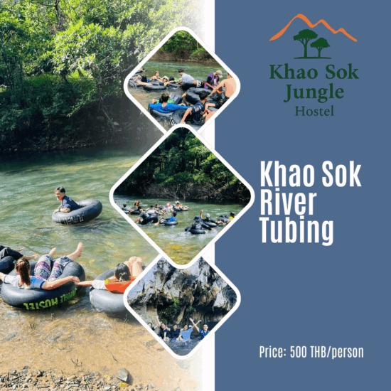 Khao Sok River Tubing near Khao Sok National Park – book at our hostel in Khao Sok - 500 THB per person